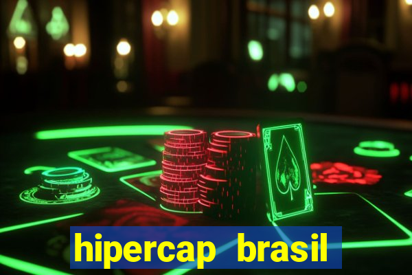 hipercap brasil como funciona